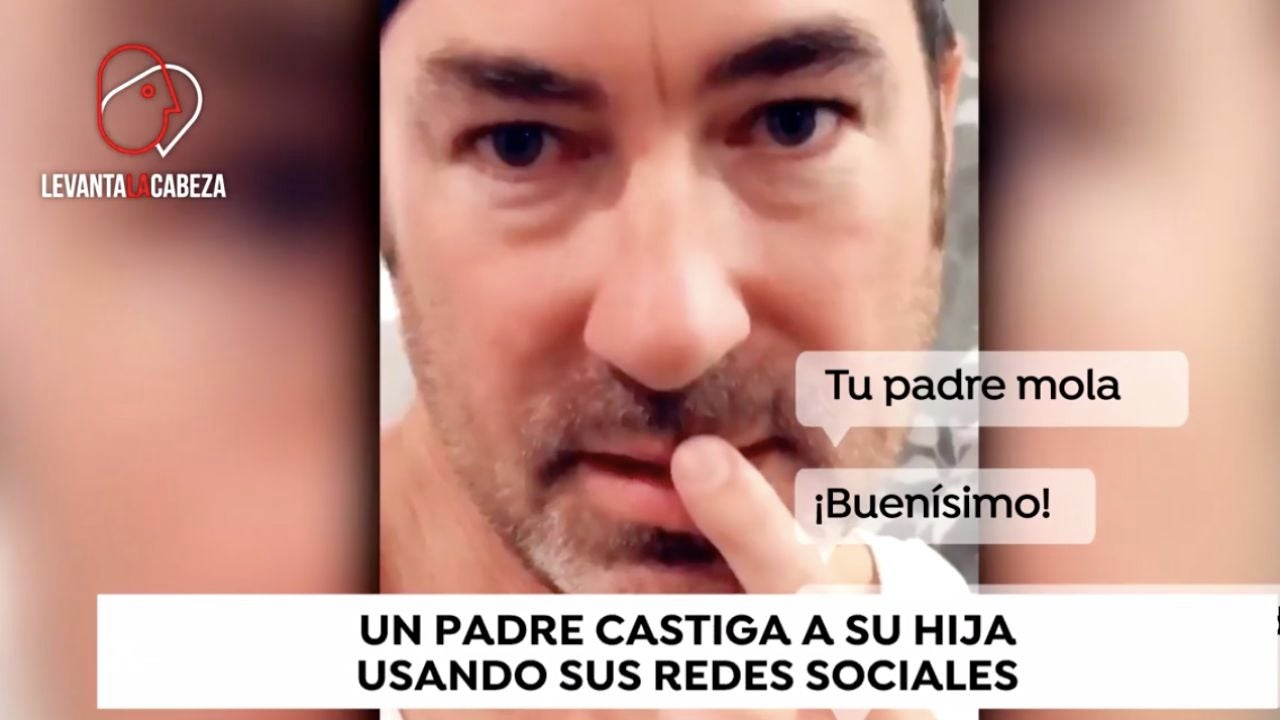 Un Padre Castiga A Su Hija Apropi Ndose De Sus Rrss Levanta La Cabeza