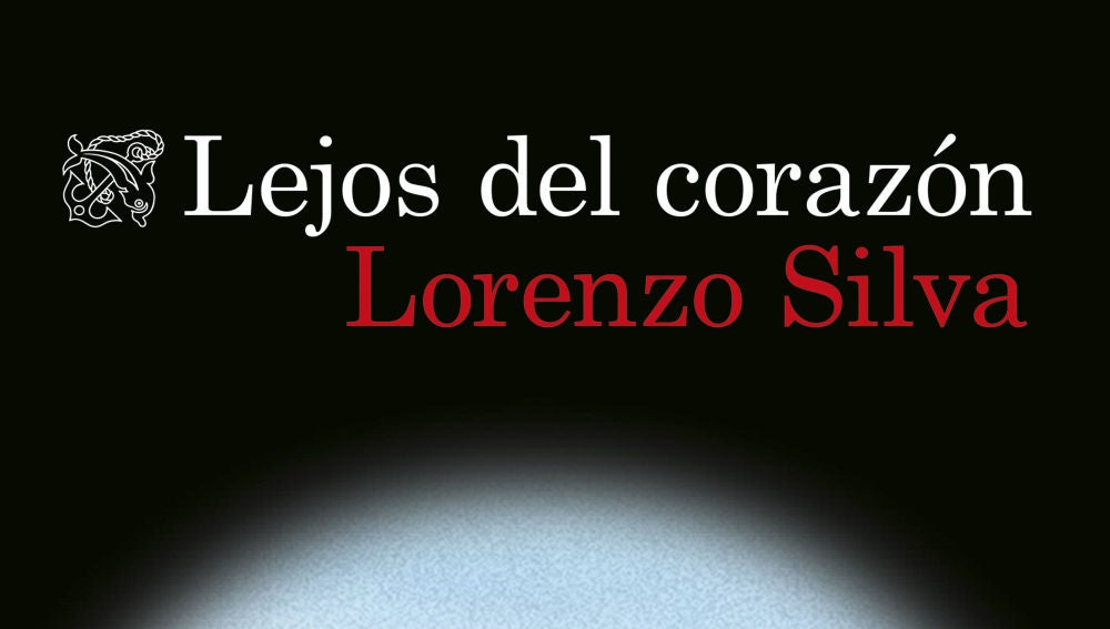 Lejos del corazón, de Lorenzo Silva