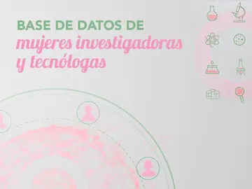 Primera base de datos de mujeres científicas españolas Primera base de datos de mujeres científicas españolas