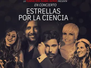Cartel del concierto benéfico organizado por la Fundación Isabel Gemio: 'Estrellas por la ciencia' Cartel del concierto benéfico organizado por la Fundación Isabel Gemio: 'Estrellas por la ciencia'