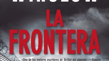 'La Frontera' de Don Winslow 'La Frontera' de Don Winslow