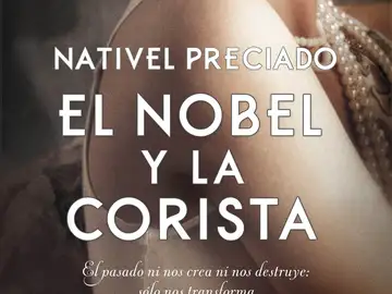 'El Nobel y la corista' de Nativel Preciado 'El Nobel y la corista' de Nativel Preciado