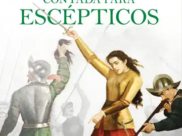 'La conquista de América contada para escépticos' de Juan Eslava Galán 'La conquista de América contada para escépticos' de Juan Eslava Galán