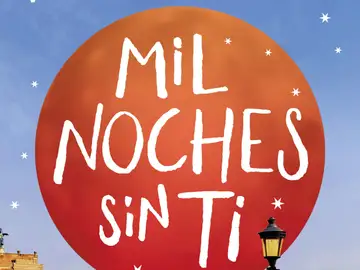 Portada libro 'Mil Noches Sin Ti' Portada libro 'Mil Noches Sin Ti'