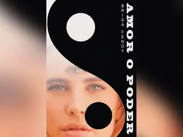 'Amor o Poder', el libro de Brisa Fenoy 'Amor o Poder', el libro de Brisa Fenoy