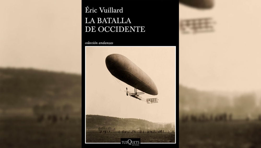 'La batalla de occidente' de Éric Vuillard