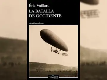 'La batalla de occidente' de Éric Vuillard 'La batalla de occidente' de Éric Vuillard