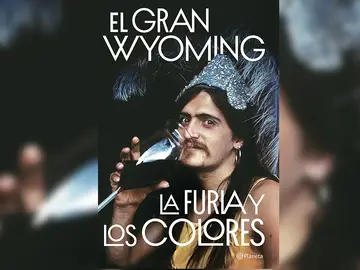 La furia y los colores de Gran Wyoming La furia y los colores de Gran Wyoming