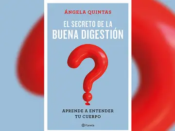 El secreto de la buena digestión de Ángela Quintas El secreto de la buena digestión de Ángela Quintas