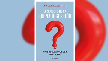 El secreto de la buena digestión de Ángela Quintas El secreto de la buena digestión de Ángela Quintas
