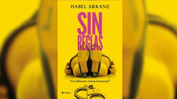 'Sin reglas', de Isabel Arranz 'Sin reglas', de Isabel Arranz