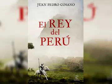 Juan Pedro Cosano escribe 'El rey del Perú' Juan Pedro Cosano escribe 'El rey del Perú'