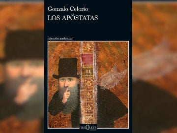 'Los apóstatas' de Gonzalo Celorio