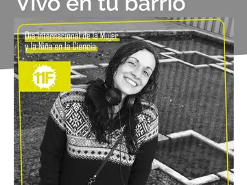 'Soy Científica. Vivo en tu barrio', fotografías de investigadoras en las calles con motivo del Día Internacional de la Mujer y la Niña en la Ciencia 'Soy Científica. Vivo en tu barrio', fotografías de investigadoras en las calles con motivo del Día Internacional de la Mujer y la Niña en la Ciencia