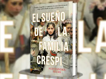 El sueño de la familia Crespi de Alessandra Selmi El sueño de la familia Crespi de Alessandra Selmi