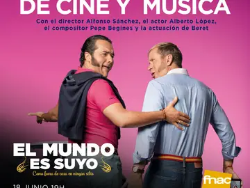 Encuentro de cine y música: El Mundo es Suyo Encuentro de cine y música: El Mundo es Suyo
