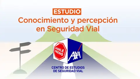 Estudio ‘Conocimiento y percepción de la Seguridad Vial’ Estudio ‘Conocimiento y percepción de la Seguridad Vial’