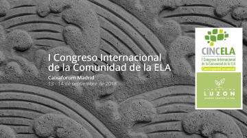 Madrid acoge el Primer Congreso Internacional de la Comunidad de la ELA Madrid acoge el Primer Congreso Internacional de la Comunidad de la ELA