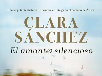 El amante silencioso, de Clara Sánchez El amante silencioso, de Clara Sánchez