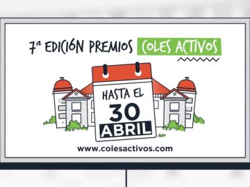Participa en los Premios Coles Activos antes del 30 de abril Participa en los Premios Coles Activos antes del 30 de abril