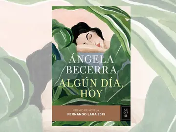 Ángela Becerra, 'Algún día , hoy' Ángela Becerra, 'Algún día , hoy'