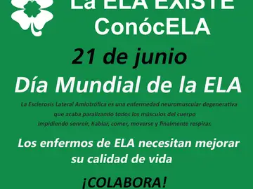 21 DE JUNIO, DÍA MUNDIAL DE LA ESCLEROSIS LATERAL AMIOTRÓFICA 21 DE JUNIO, DÍA MUNDIAL DE LA ESCLEROSIS LATERAL AMIOTRÓFICA