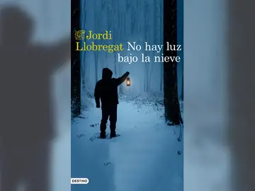 'No hay luz bajo la nieve' de Jordi Llobregat 'No hay luz bajo la nieve' de Jordi Llobregat