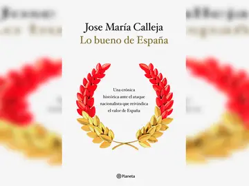 'Lo bueno de España', de José María Calleja 'Lo bueno de España', de José María Calleja