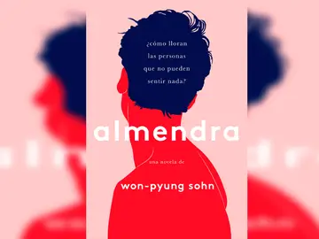 'Almendra', de Won-Pyung Sohn 'Almendra', de Won-Pyung Sohn