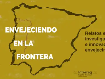'Envejeciendo la frontera' 'Envejeciendo la frontera'