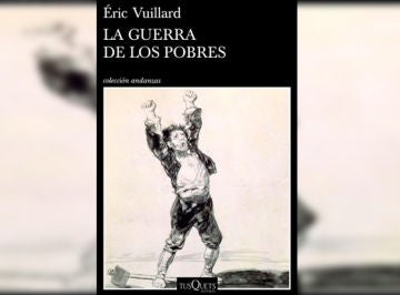 ‘La guerra de los pobres’, la nueva novela histórica de Éric Vuillard