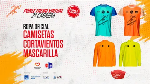 Camisetas, cortavientos y mascarillas de la 2º Carrera Ponle Freno Virtual Camisetas, cortavientos y mascarillas de la 2º Carrera Ponle Freno Virtual