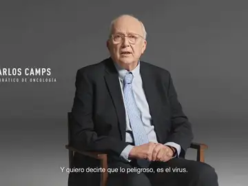 Carlos Camps, catedrático de oncología: "Lo peligroso es el virus. Vacúnate, por ti y por todos" Carlos Camps, catedrático de oncología: "Lo peligroso es el virus. Vacúnate, por ti y por todos"
