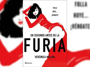 'Un segundo antes de la furia' de Verónica Molina 'Un segundo antes de la furia' de Verónica Molina