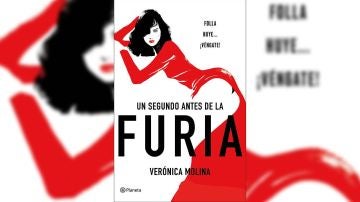 'Un segundo antes de la furia' de Verónica Molina 'Un segundo antes de la furia' de Verónica Molina