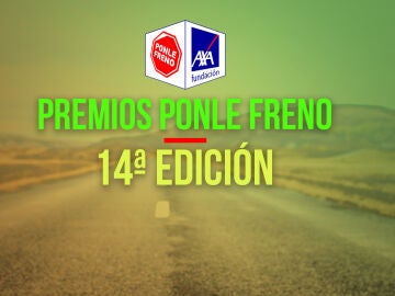 Plazo abierto para participar en la 14ª edición de los Premios Ponle Freno