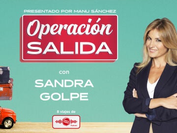 1x06 Operación Salida: con Sandra Golpe