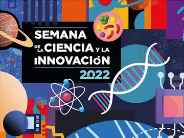 Arranca la Semana de la Ciencia y la Innovación con más de 300 actividades Arranca la Semana de la Ciencia y la Innovación con más de 300 actividades