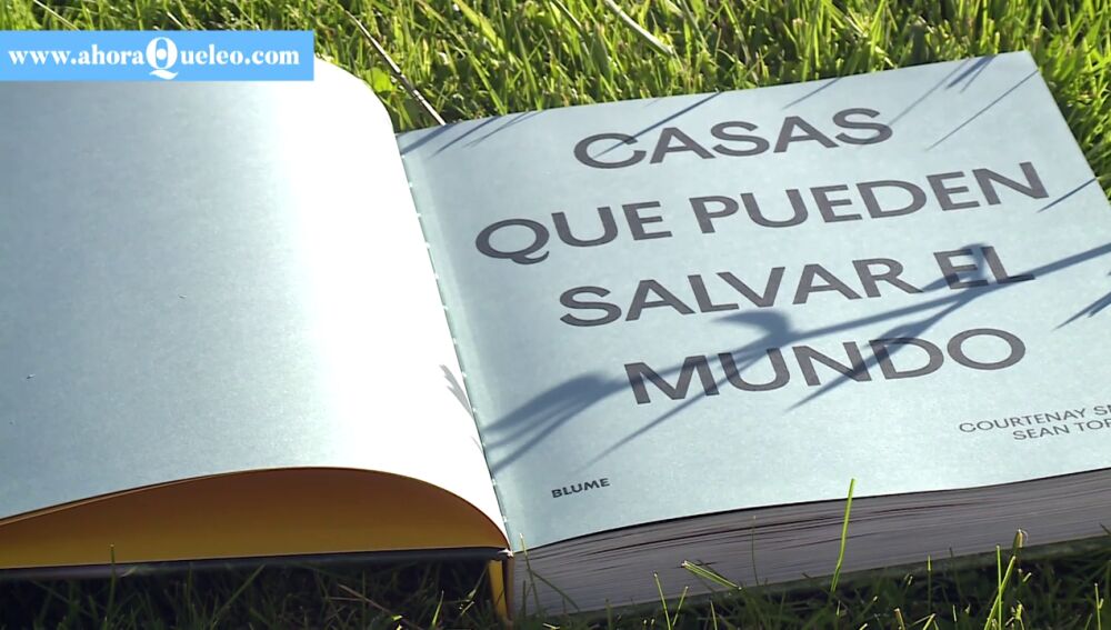 Casas que pueden salvar al mundo' el libro que recoge distintas formas de  hacer nuestro hogar más sostenible | CREA LECTURA<