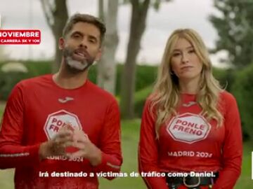 José Yélamo y Eva Soriano te animan a apuntarte a la Carrera Ponle Freno de Madrid y correr por víctimas de tráfico como Daniel